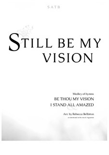 Still Be My Vision: SATB by Charles Hutchinson Gabriel