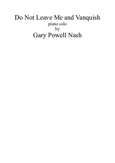 Do Not Leave Me and Vanquish: Do Not Leave Me and Vanquish by Gary Nash