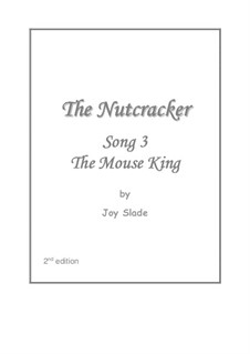 The Nutcracker (2nd edition): No.3 - The Mouse King by Joy Slade