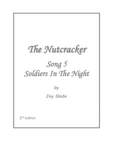 The Nutcracker (2nd edition): No.5 - Soldiers In The Night by Joy Slade