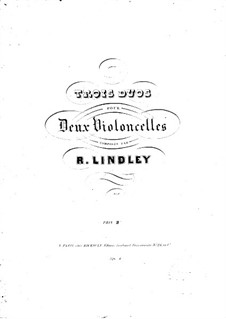 Три дуэта для двух виолончелей: Три дуэта для двух виолончелей by Роберт Линдли