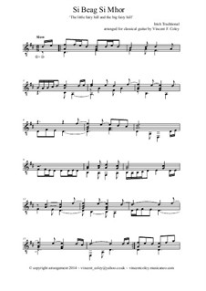 Si Beag Si Mhor - Irish Folk Song arranged for Solo Classical Guitar: Si Beag Si Mhor - Irish Folk Song arranged for Solo Classical Guitar by folklore