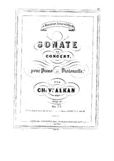 Концертная соната для виолончели и фортепиано, Op.47: Части I-II by Шарль Валантен Алькан