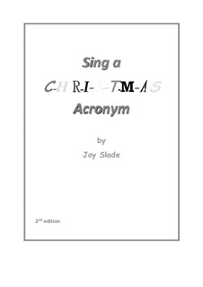 Sing A Christmas Acronym (2nd edition): Партитура by Joy Slade