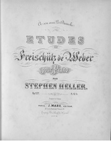 Четыре этюда на темы из оперы 'Вольный стрелок' Вебера, Op.127: Этюды No.1-4 by Стефан Геллер