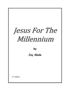 Jesus For The Millennium (2nd edition): Партитура by Joy Slade