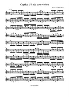 Caprice d'étude pour violon, Op.24: Caprice d'étude pour violon by Franz Joseph Kalburn