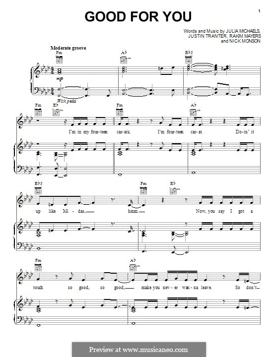 Good for You (Selena Gomez): Для голоса и фортепиано (или гитары) by Nick Monson, Julia Michaels, Justin Tranter, Rakim Mayers