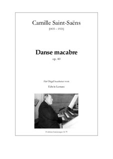 Пляска смерти, Op.40: Для органа by Камиль Сен-Санс
