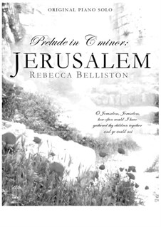 Jerusalem (Piano Solo): Jerusalem (Piano Solo) by Rebecca Belliston