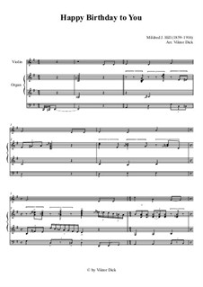 С днем рождения тебя: For violin and organ by Милдред  Хилл