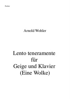 Andante teneramente für Geige und Klavier: Andante teneramente für Geige und Klavier by Arnold Wohler