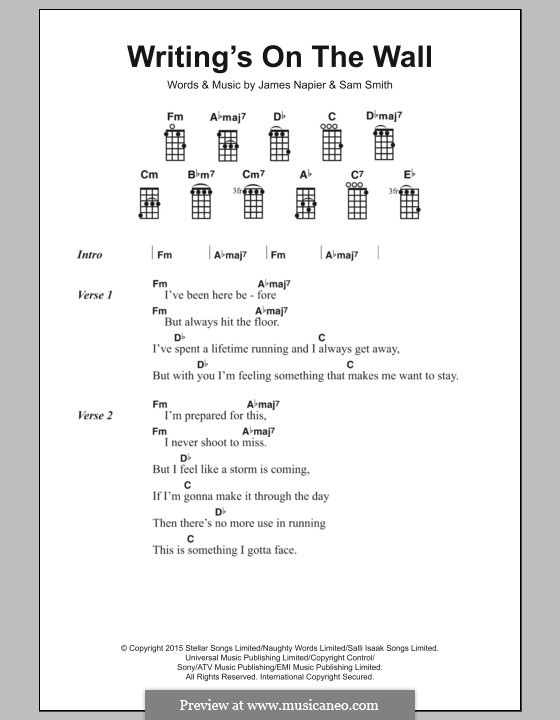 Writing's on the Wall (from James Bond: Spectre): Текст, аккорды by Sam Smith, James Napier