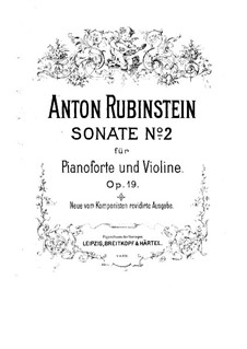 Соната для скрипки и фортепиано No.2 ля минор, Op.19: Соната для скрипки и фортепиано No.2 ля минор by Антон Рубинштейн