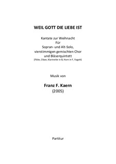 Weil Gott die Liebe ist: Weil Gott die Liebe ist by Franz Ferdinand Kaern