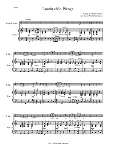 Lascia Ch'io Pianga: For cor anglais and piano by Георг Фридрих Гендель