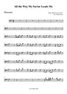 All the Way My Savior Leads Me: For bassoon by Роберт Лоури