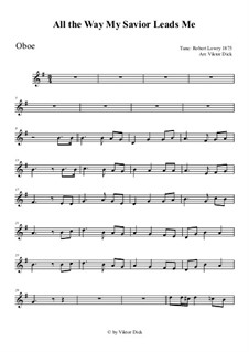 All the Way My Savior Leads Me: For oboe by Роберт Лоури