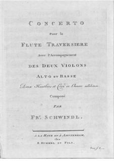 Концерт для флейты с оркестром ре мажор: Концерт для флейты с оркестром ре мажор by Фридрих Швиндль