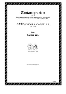 Tantam graciam - Hymn for SATB choir a cappella, CS1719: Tantam graciam - Hymn for SATB choir a cappella by Santino Cara