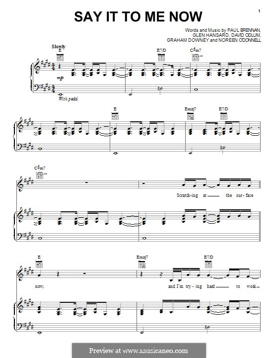 Say It to Me Now (from Once): For voice and piano or guitar (The Swell Season) by David Odlum, Glen Hansard, Graham Downey, Noreen O'Donnell, Paul Brennan