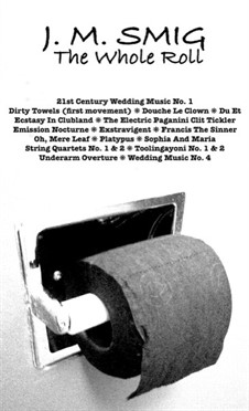 The Whole Roll: The Whole Roll by J. M. Smig