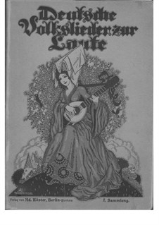 Second Collection of German Folksongs with Lute Accompaniment: Second Collection of German Folksongs with Lute Accompaniment by Вольфганг Амадей Моцарт, Карл Мария фон Вебер, folklore, Йозеф Хартманн Штунц, Йозеф Герсбах, Фридрих Феска, August Harder, Joseph Kreipl