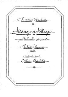 Адажио и Аллегро, Op.70: Для виолончели с оркестром by Роберт Шуман