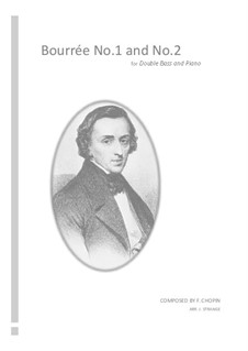 Bourrées: No.1 and No.2 for double bass and piano by Фредерик Шопен