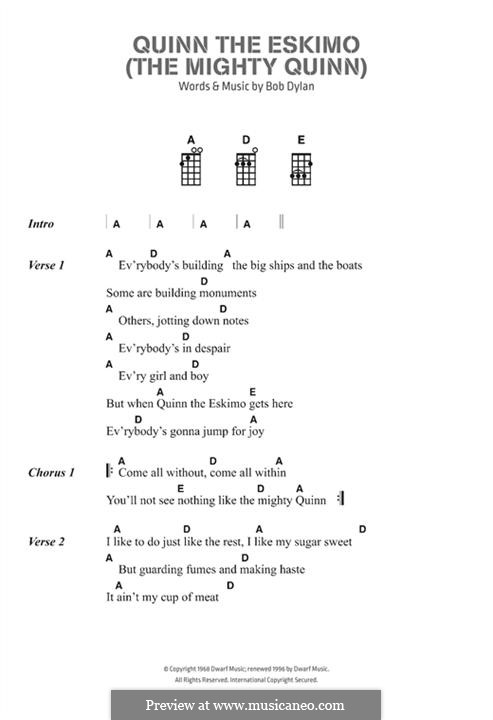 Quinn the Eskimo (The Mighty Quinn): Текст, аккорды by Bob Dylan