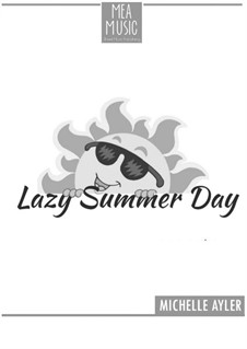 Lazy Summer Day (Beginner Piano Solo): Lazy Summer Day (Beginner Piano Solo) by MEA Music