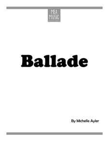 Ballade (Beginner Piano Solo): Ballade (Beginner Piano Solo) by MEA Music