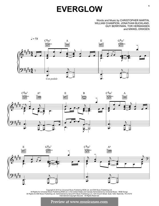 Everglow (Coldplay): Для голоса и фортепиано (или гитары) by Chris Martin, Guy Berryman, Jonny Buckland, Mikkel Storleer Eriksen, Tor Erik Hermansen, Will Champion