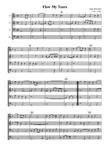 Flow My Tears (Lachrimae Antiquae): For quartet recorder by Джон Доуленд