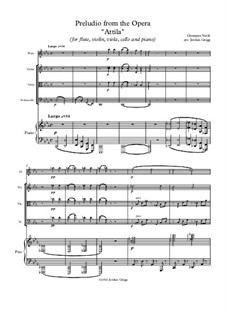 Атилла: Preludio, for flute, violin, viola, cello and piano by Джузеппе Верди