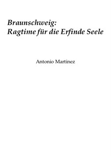 Rags of the Red-Light District, Nos.1-35, Op.2: No.28 Braunschweig: Ragtime for the Inventive Soul by Antonio Martinez
