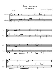 Long, Long Ago: For two guitars (C Major) by Thomas Haynes Bayly