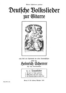 Deutsche Volkslieder zur Gitarre: Nr.37 Traumlieder by Unknown (works before 1850)