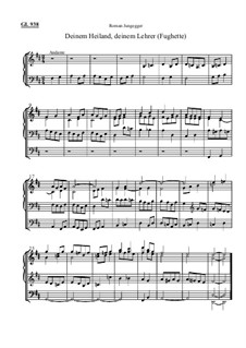 Deinem Heiland, deinem Lehrer (Fughette): Deinem Heiland, deinem Lehrer (Fughette) by Roman Jungegger