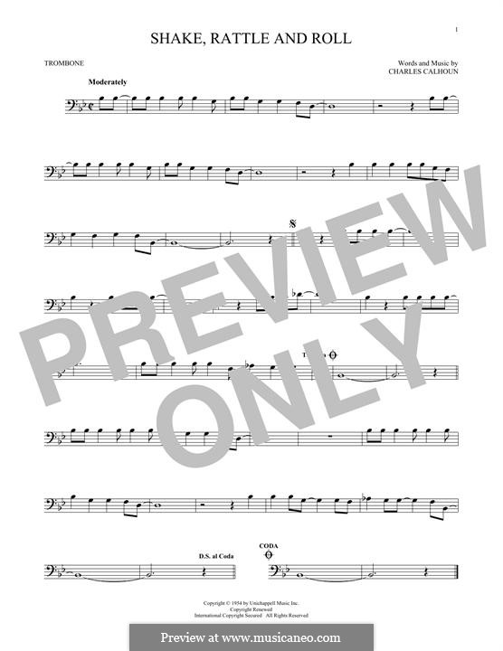 Shake, Rattle and Roll (Bill Haley & His Comets): For trombone by Charles Calhoun