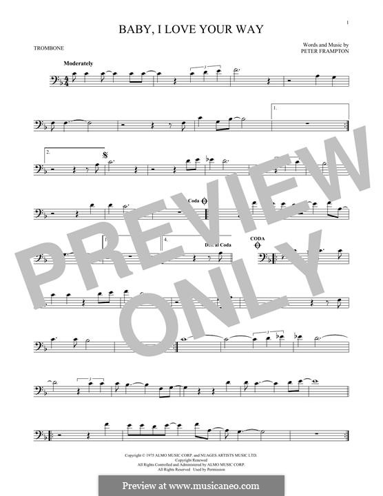 Baby, I Love Your Way: For trombone by Peter Frampton