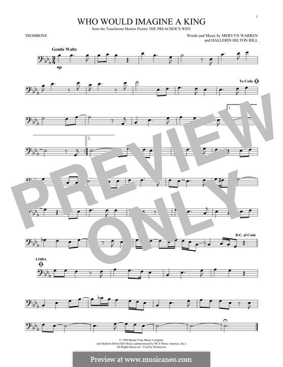 Who Would Imagine a King (Whitney Houston): For trombone by Hallerin Hilton Hill, Mervyn Warren