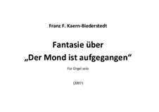 Fantaise über 'Der Mond ist aufgegangen': Fantaise über 'Der Mond ist aufgegangen' by Franz Ferdinand Kaern