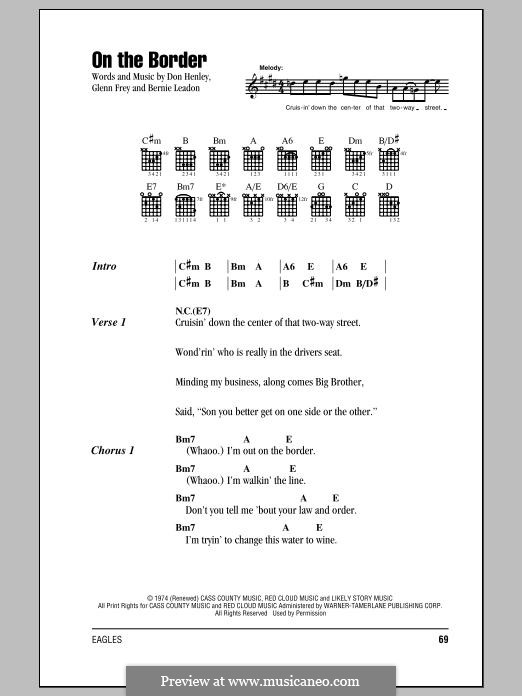 On the Border (The Eagles): Текст, аккорды by Bernard Leadon, Don Henley, Glen Frey