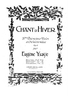 Chant d'hiver. Poem No.3, Op.15: Для скрипки и фортепиано – партия скрипки by Эжен Изаи
