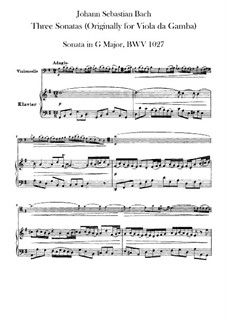 Три сонаты для виолы да гамба и клавесина, BWV 1027-1029: Аранжировка для виолончели и фортепиано by Иоганн Себастьян Бах