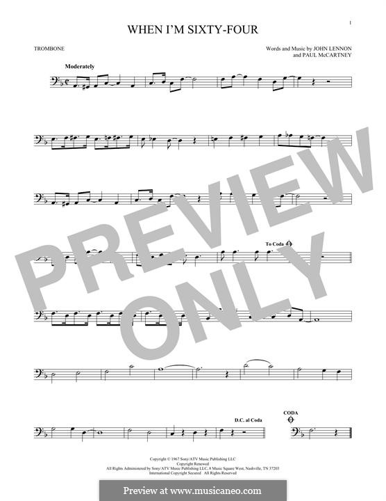 When I'm Sixty-Four (The Beatles), for One Instrument: For trombone by John Lennon, Paul McCartney