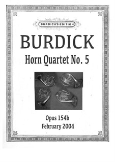 Horn Quartet No.5, Op.154b: Horn Quartet No.5 by Richard Burdick