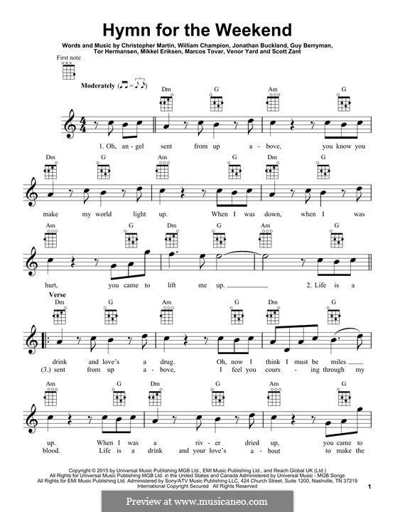 Hymn for the Weekend (Coldplay): Для укулеле by Chris Martin, Guy Berryman, Jonny Buckland, Mikkel Storleer Eriksen, Will Champion, Marcos Jesus Tovar, Scott Alan Zant, Venor Timothy Yard