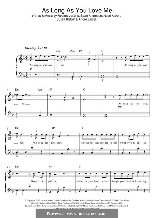 As Long as You Love Me: Для фортепиано by Andre Lindal, Justin Bieber, Nasri Atweh, Rodney Jerkins, Sean Anderson